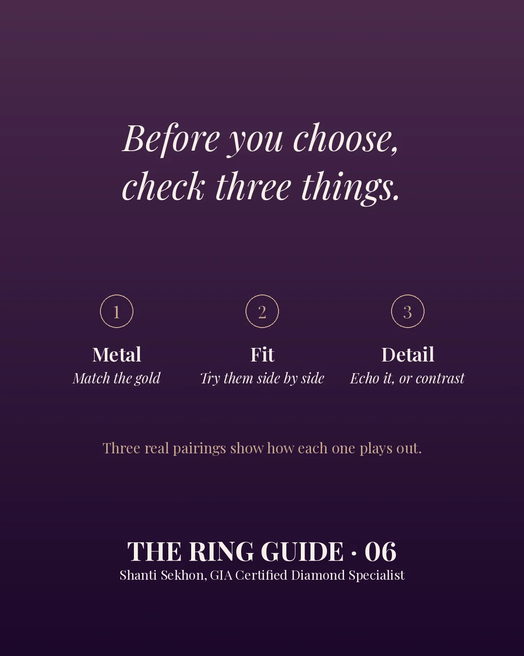 Before you choose, check three things: metal, fit and detail.